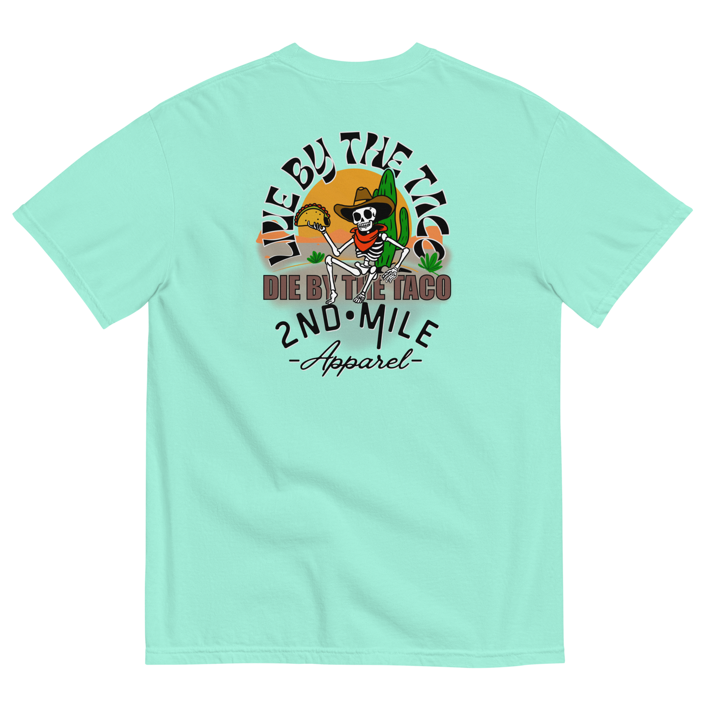 LIVE BY THE TACO heavyweight t-shirt