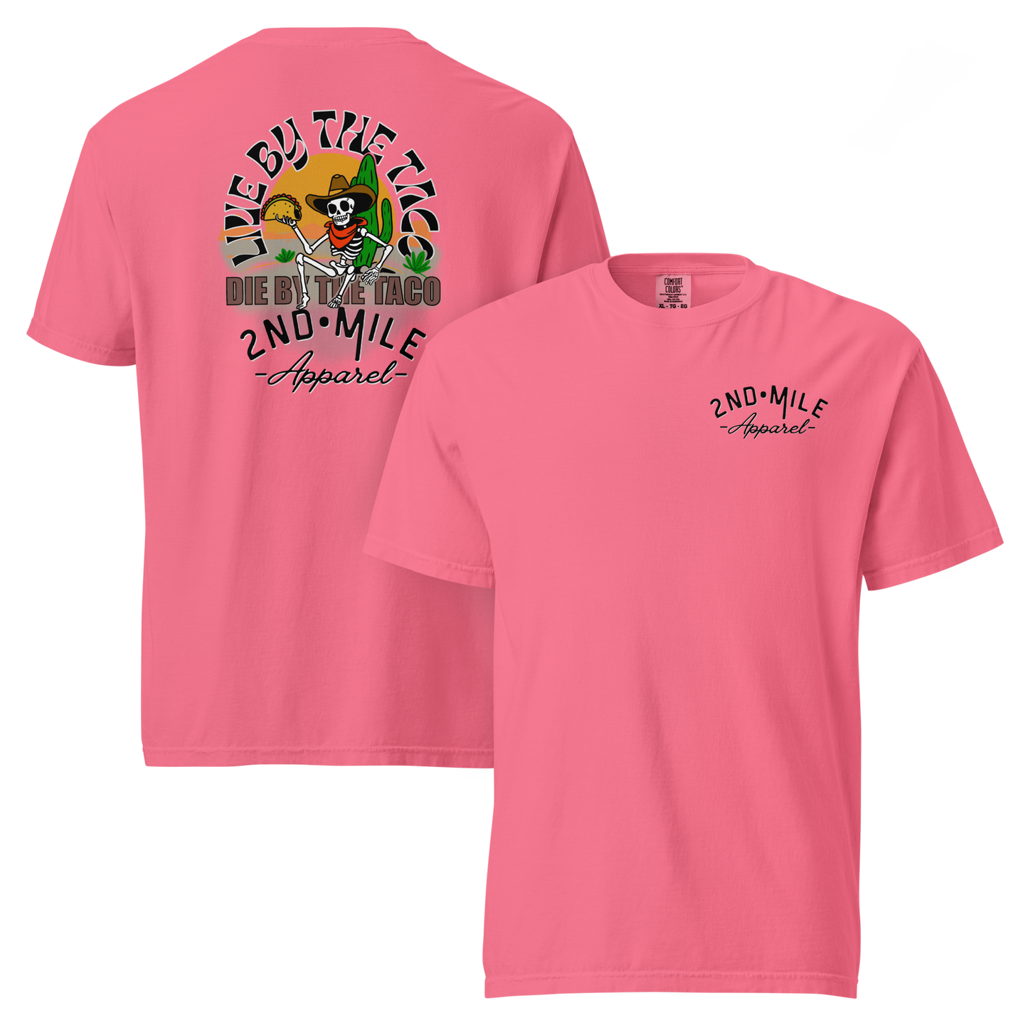 LIVE BY THE TACO heavyweight t-shirt