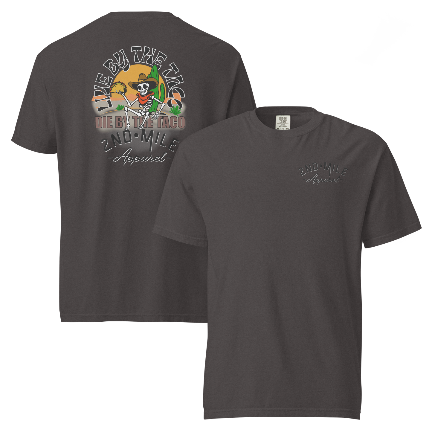 LIVE BY THE TACO heavyweight t-shirt